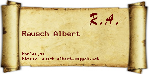 Rausch Albert névjegykártya